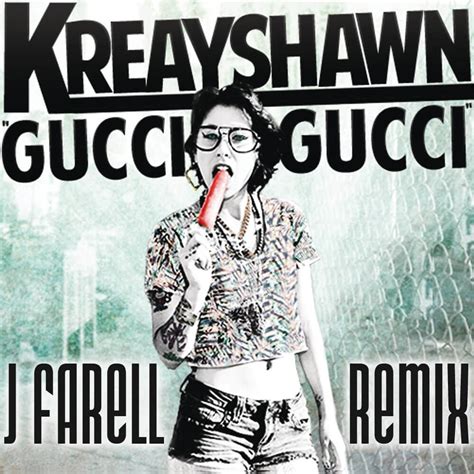 gucci gucci kreayshawn remix|gucci mane before.